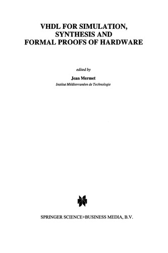Cover for VHDL for simulation, synthesis and formal proofs of hardware