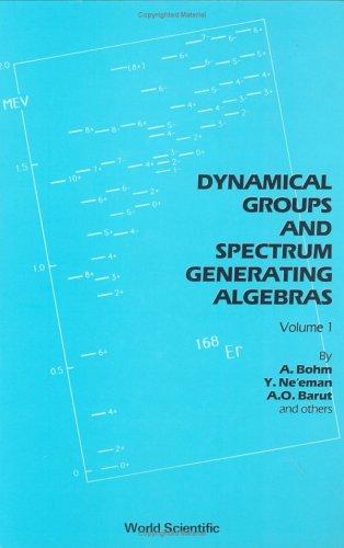 Cover for Dynamical Groups and Spectrum Generating Algebras