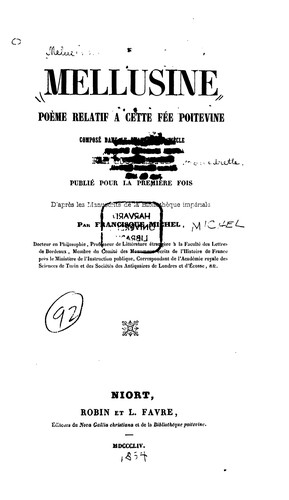 Cover for Mellusine, poème relatif à cette fée poitevine composé dans le quatorzième siècle par Couldrette ...