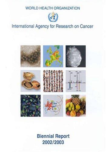 Cover for International Agency for Research on Cancer Biennial Report 2002/2003