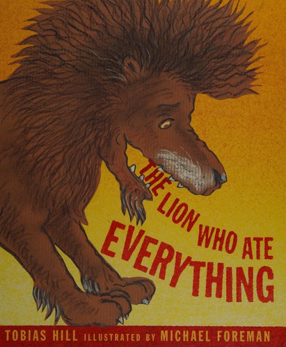Cover for The lion who ate everything
