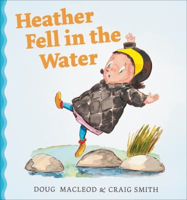 Cover for Heather Fell In The Water
