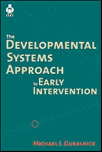 Cover for The Developmental Systems Approach To Early Intervention (International Issues in Early Intervention)
