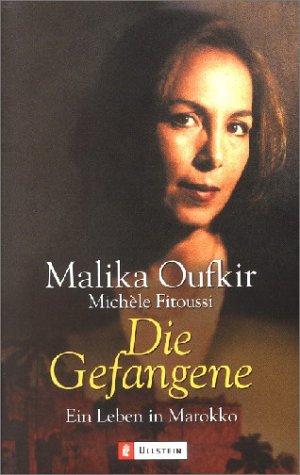 Cover for Die Gefangene. Ein Leben in Marokko.