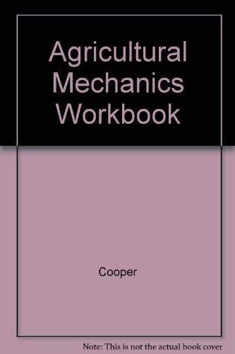 Cover for The Student Workbook for Agricultural Mechanics