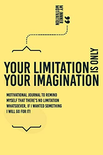 Cover for Your Limitation Is Only Your Imagination
