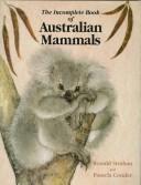 Cover for The Incomplete Book of Australian Mammals