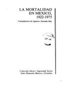 Cover for La Mortalidad en México, 1922-1975