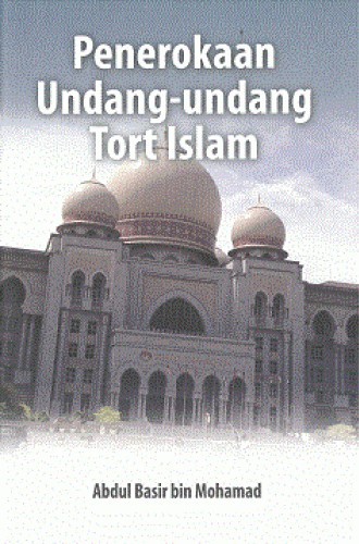 Cover for Penerokaan Undang-undang Tort Islam