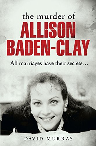Cover for The Murder of Allison Baden-Clay