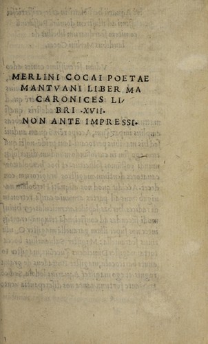 Cover for Merlini Cocai poetae mantvani Liber macaronices libri .xvii. non ante impressi