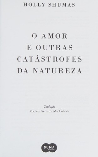 Cover for O amor e outras catástrofes da natureza