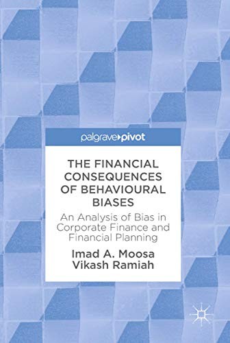Cover for The Financial Consequences of Behavioural Biases