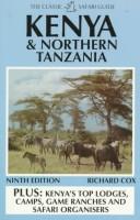 Cover for Kenya and Northern Tanzania (The Classic Safari Guide)