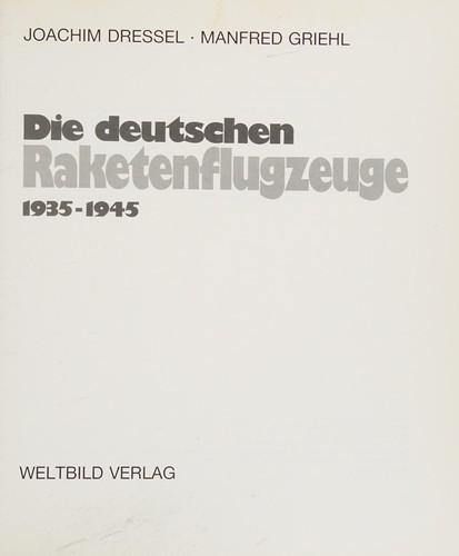 Cover for Die deutschen Raketenflugzeuge 1935 - 1945