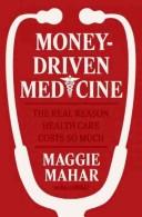 Cover for Money-Driven Medicine
