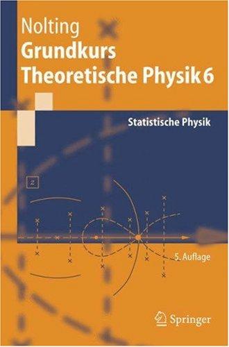 Cover for Grundkurs Theoretische Physik 6