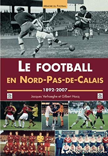 Cover for Football en Nord-Pas-de-Calais (Le) (French Edition)