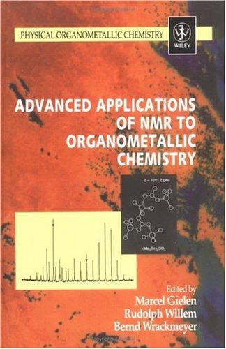 Cover for Advanced applications of NMR to organometallic chemistry