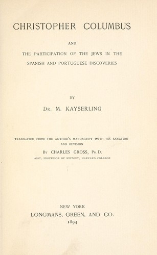 Cover for Christopher Columbus and the participation of the Jews in the Spanish and Portuguese discoveries