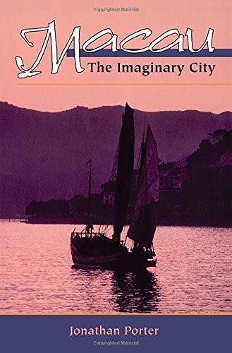 Cover for Macau, the imaginary city
