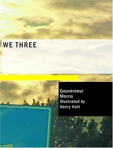 Cover for We Three (Large Print Edition)
