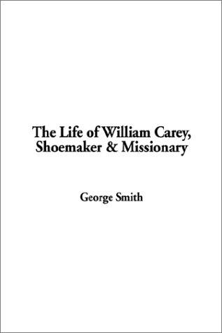 Cover for The Life of William Carey
