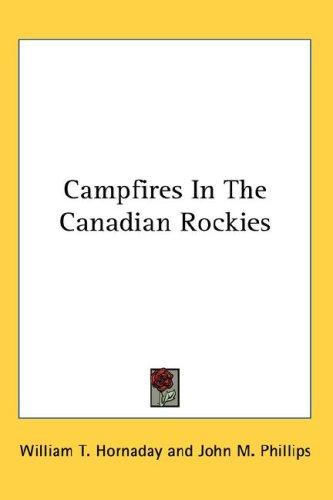 Cover for Campfires In The Canadian Rockies