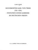 Cover for Hochmeister Karl von Trier (1311-1324)