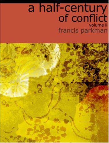 Cover for A Half-Century of Conflict, Volume 2  (Large Print Edition)