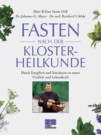 Cover for Fasten nach der Klosterheilkunde.