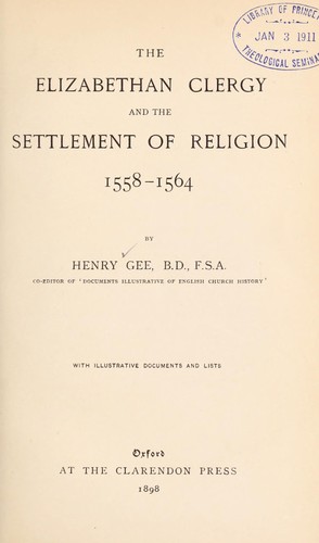 Cover for The Elizabethan clergy and the settlement of religion, 1558-1564