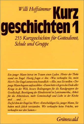 Cover for Kurzgeschichten, Bd.1, 255 Kurzgeschichten für Gottesdienst, Schule und Gruppe