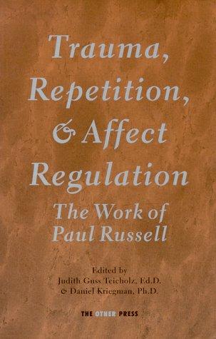 Cover for Trauma, Repitition, and Affect Regulation 