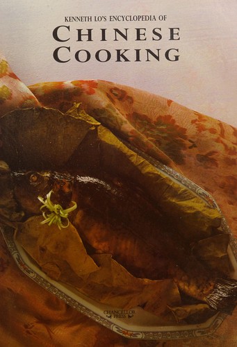 Cover for Kenneth Lo's encyclopedia of Chinese cooking