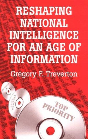 Cover for Reshaping National Intelligence for an Age of Information (RAND Studies in Policy Analysis)