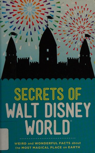 Cover for Secrets of Walt Disney World