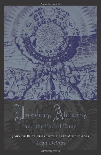 Cover for Prophecy, Alchemy, and the End of Time