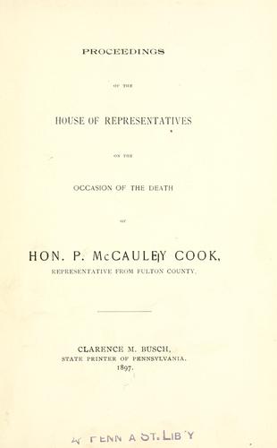Cover for Proceedings of the House of Representatives on the occasion of the death of Hon. P. McCauley Cook