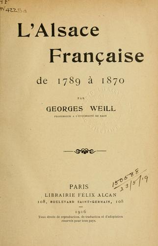 Cover for L' Alsace française de 1789 à 1870