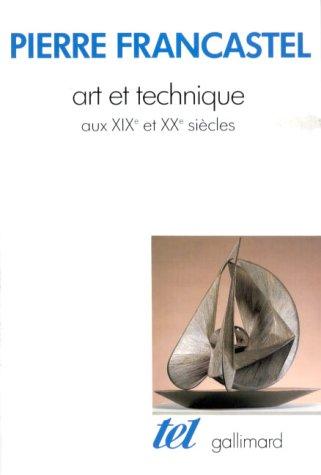 Cover for Art et technique aux XIXe et XXe siècles