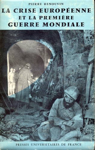 Cover for La crise européenne et la première Guerre mondiale.