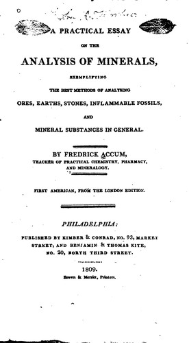 Cover for A Practical Essay on the Analysis of Minerals: Exemplifying the Best Methods ...