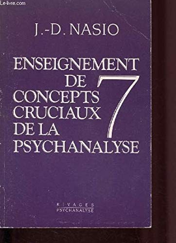 Cover for Enseignement de 7 concepts cruciaux de la psychanalyse