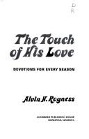 Cover for The touch of his love