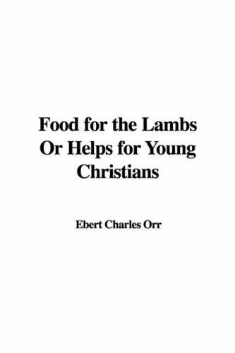Cover for Food for the Lambs or Helps for Young Christians