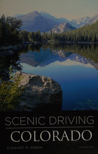 Cover for Scenic Driving Colorado, 3rd (Scenic Driving Series)