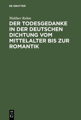 Cover for Todesgedanke in der Deutschen Dichtung Vom Mittelalter Bis Zur Romantik