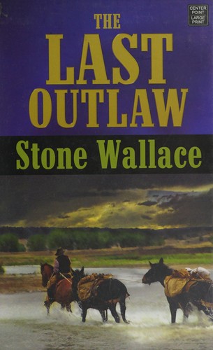 Cover for The last outlaw