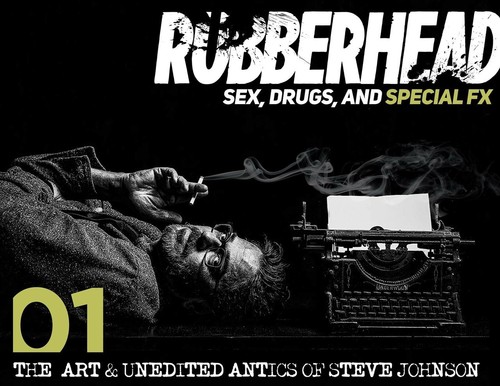 Cover for Rubberhead: Sex, Drugs, and Special FX, Vol. 1